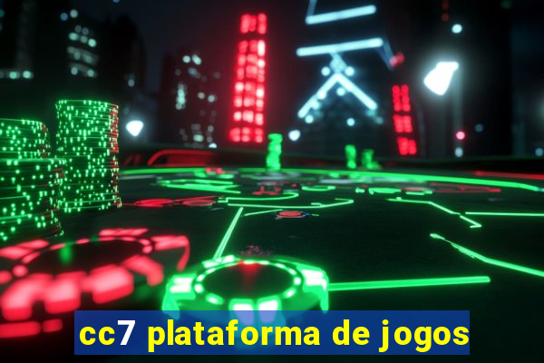 cc7 plataforma de jogos